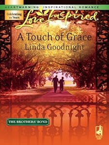 A Touch of Grace (The Brothers' Bond)