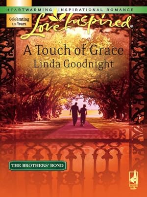 A Touch of Grace (The Brothers' Bond)