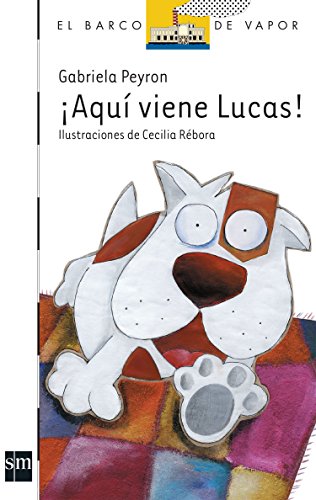 Aqui viene Lucas / Here Comes Lucas by Gabriela Peyron