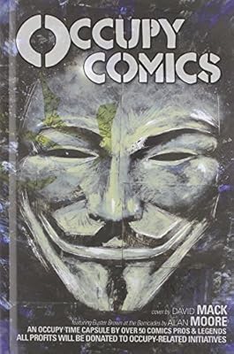 Occupy Comics: Art + Stories Inspired by Occupy Wall Street