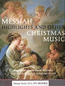 Messiah Highlights and Other Christmas Music