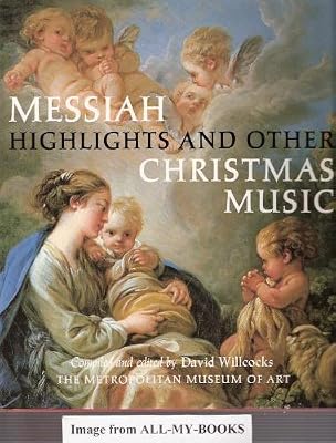 Messiah Highlights and Other Christmas Music