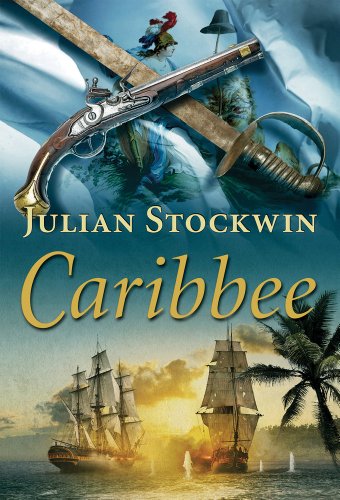 Caribbee: A Kydd Sea Adventure by Julian Stockwin