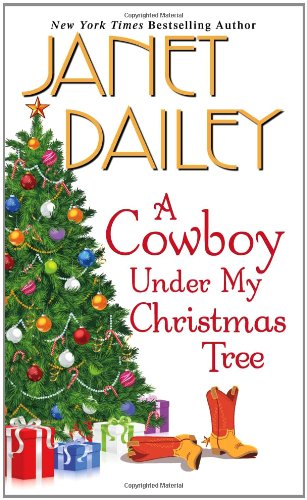 A Cowboy Under My Christmas Tree by Janet Dailey