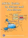 Akca Guide To Filters & Pre Filters