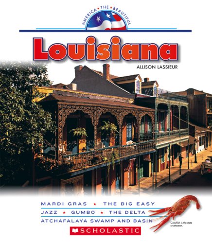 Louisiana (America the Beautiful. Third Series) by Allison Lassieur