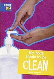 My Body Needs to Be Clean