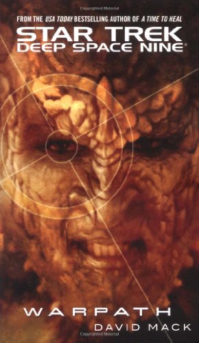 Star Trek: Deep Space Nine: Warpath (Star Trek Deep Space Nine (Unnumbered Paperback)) by David Mack