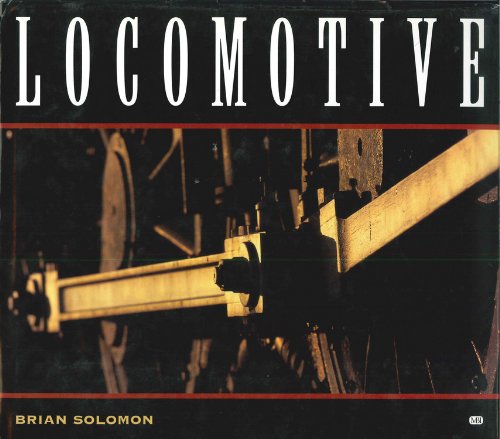 Locomotive by Brian Solomon