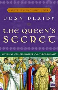 The Queen's Secret: A Novel (A Queens of England Novel)