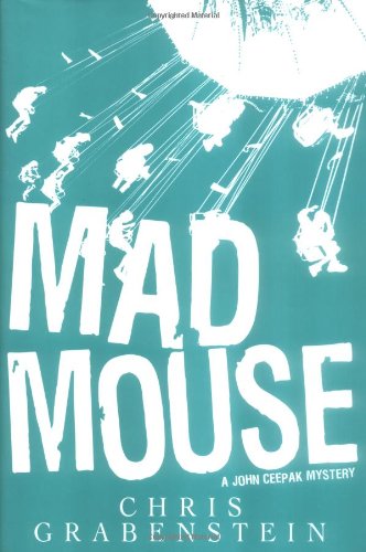 Mad Mouse: A John Ceepak Mystery by Chris Grabenstein