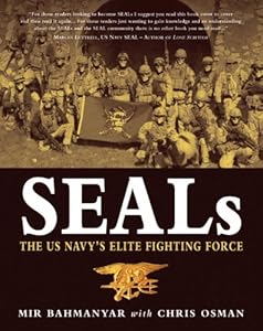 SEALs: The US Navy's Elite Fighting Force (General Military)