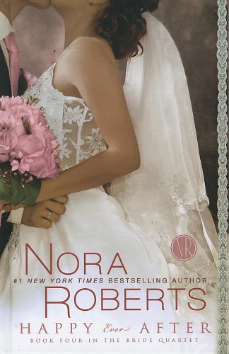Happy Ever After by Nora Roberts