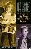 OBE: Outcome-Based Education, Understanding the Truth about Education Reform