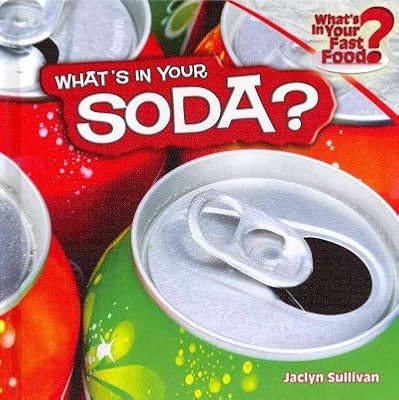 What's in Your Soda?