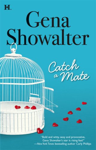 Catch A Mate by Gena Showalter