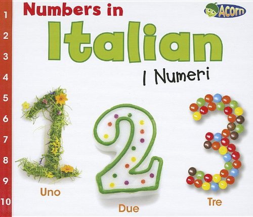 Numbers in Italian: I Numeri by Daniel Nunn