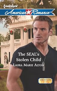 The SEAL's Stolen Child (Operation: Family Book 2)