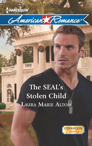 The SEAL's Stolen Child (Operation: Family Book 2) by Laura Marie Altom
