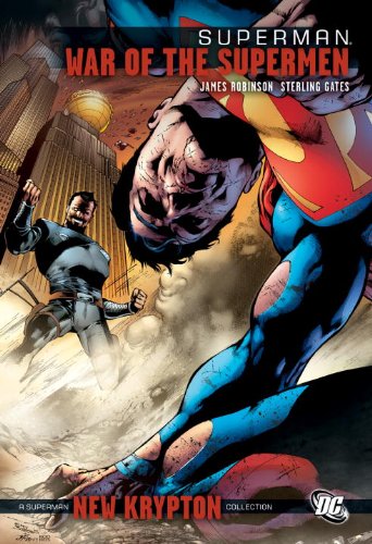 Superman: War of the Supermen (Superman (Graphic Novels)) by Sterling Gates