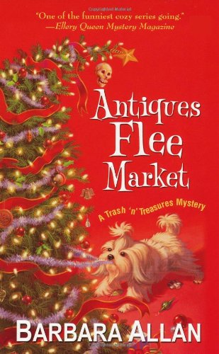 Antiques Flee Market (Trash 'n' Treasures Mysteries) by Barbara Allan