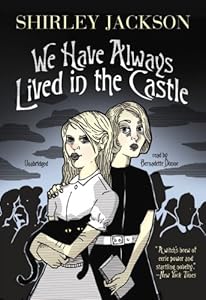 We Have Always Lived in the Castle