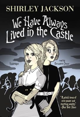 We Have Always Lived in the Castle