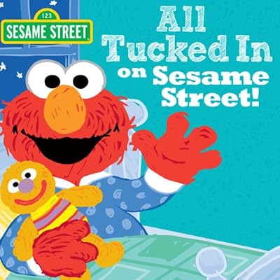 All Tucked In On Sesame Street!