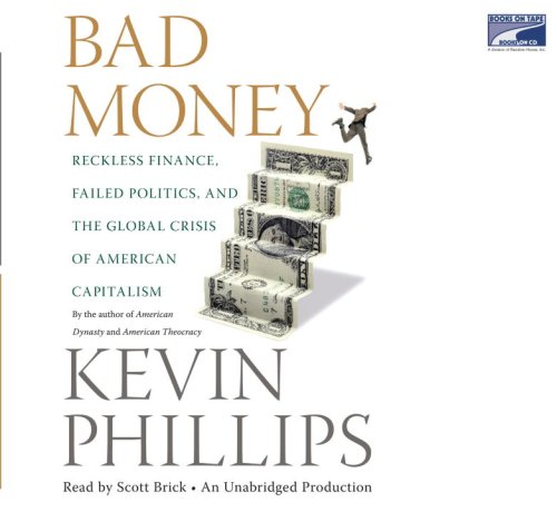 Bad Money by Kevin Phillips