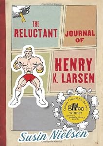 The Reluctant Journal of Henry K. Larsen