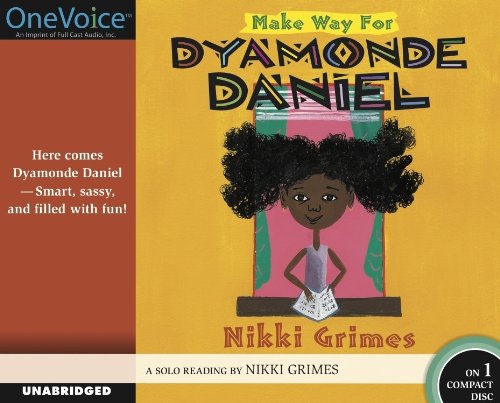 Make Way for Dyamonde Daniel by Nikki Grimes