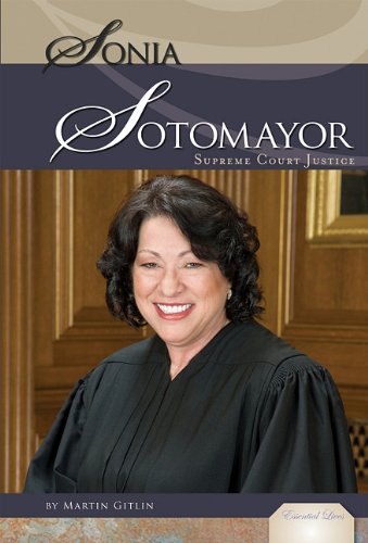Sonia Sotomayor: Supreme Court Justice by Martin Gitlin