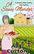 A Saucy Murder: A Sonoma Wine Country Cozy Mystery
