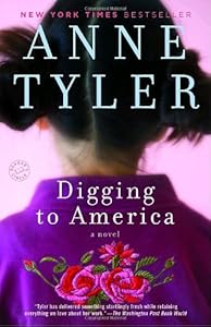 Digging to America: A Novel