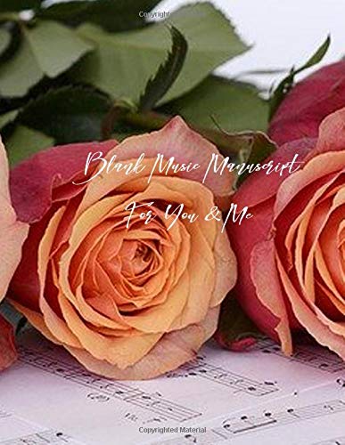Blank Music Manuscript For You & Me by J.A. Love Music