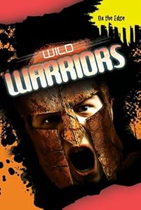 Wild Warriors (On the Edge (Smart Apple Media))