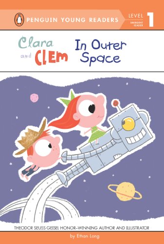 Clara and Clem in Outer Space by Ethan Long
