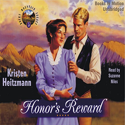 Honor's Reward: Rocky Mountain Legacy #5 by Kristen Heitzmann