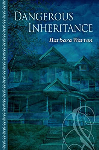 Dangerous Inheritance by Barbara Warren
