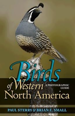 Birds of Western North America: A Photographic Guide (Princeton Field Guides)