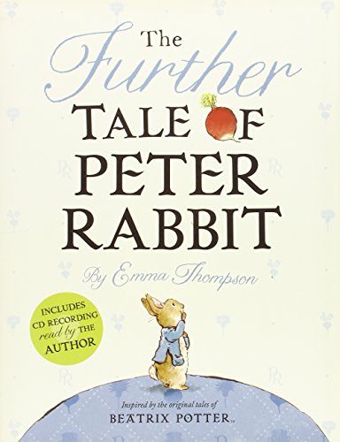 The Further Tale of Peter Rabbit by Emma Thompson