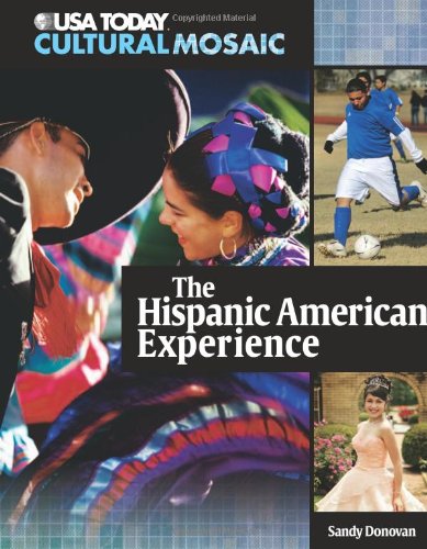The Hispanic American Experience by Sandy Donovan