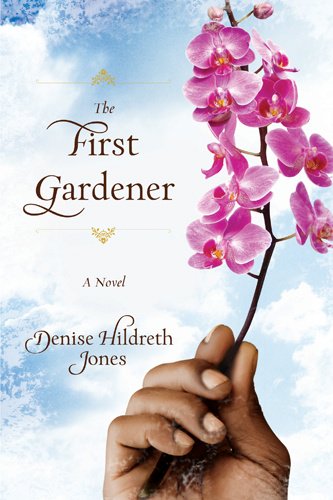 The First Gardener by Karen Kingsbury