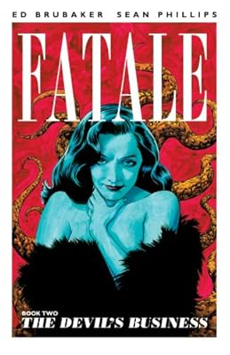 Fatale, Book 2: The Devil's Business