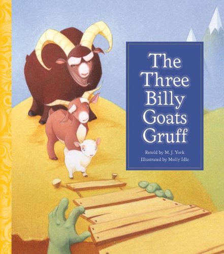 The Three Billy Goats Gruff by M. J. York