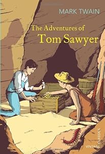 The Adventures of Tom Sawyer (Vintage Classics)