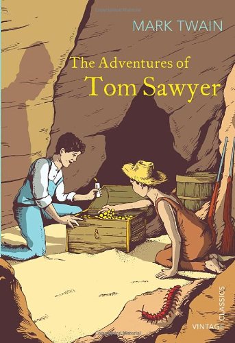 The Adventures of Tom Sawyer (Vintage Classics) by Mark Twain