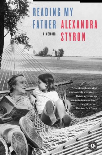 Reading My Father: A Memoir by William Styron