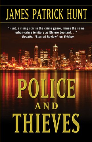 Police and Thieves by James Patrick Hunt