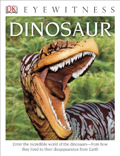 DK Eyewitness Books: Dinosaur by David Lambert